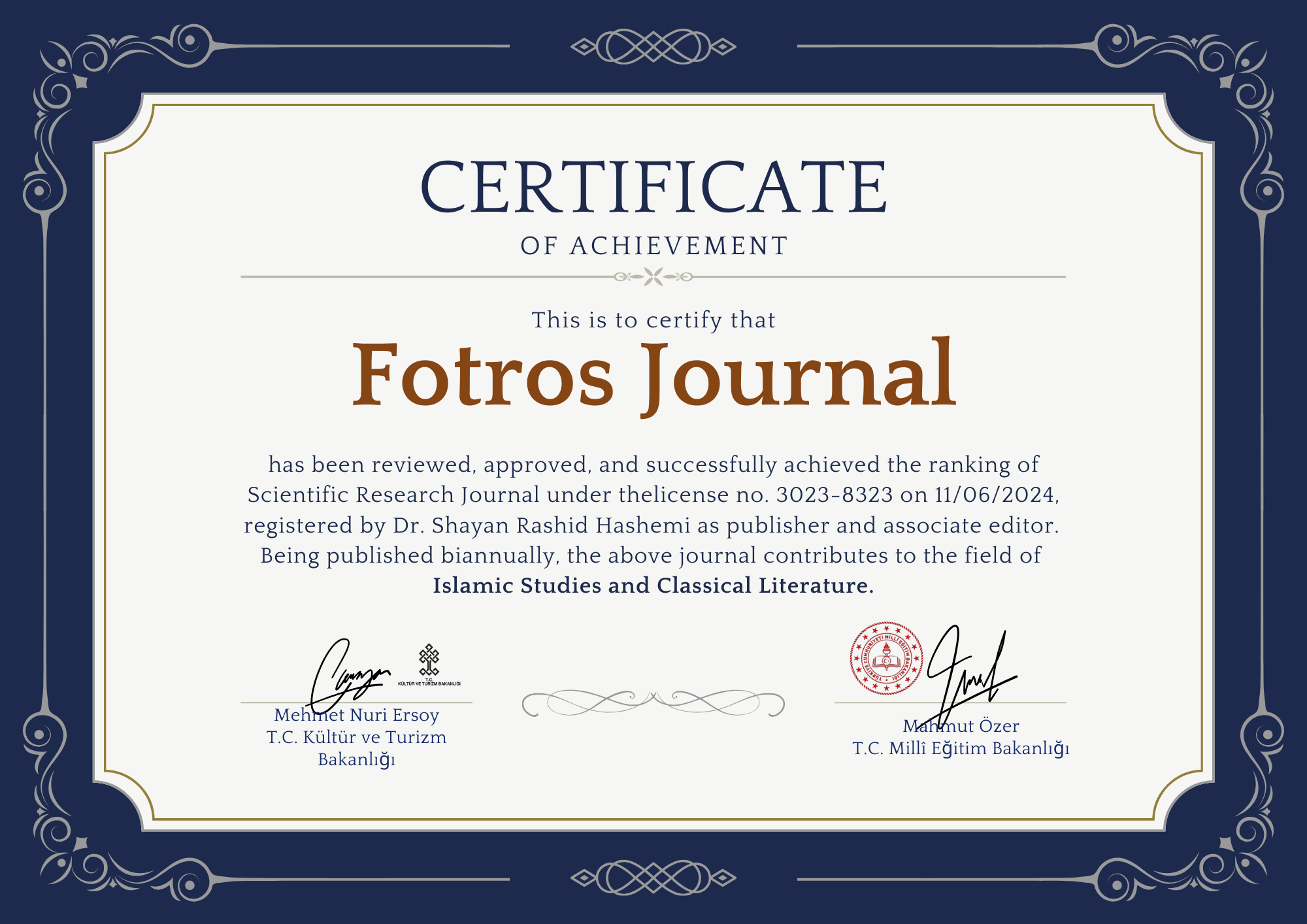 FOTROS is a Scientific Research journal in the field of Islamic Studies and Classical Literature and licensed under ISSN/ISSN-L No. 3023-8323 from 11/06/2024.